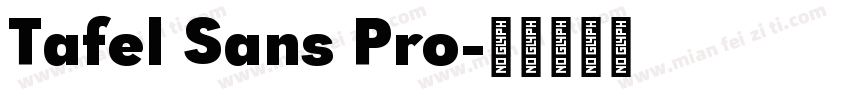Tafel Sans Pro字体转换